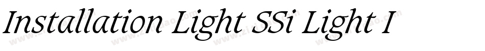 Installation Light SSi Light Italic字体转换